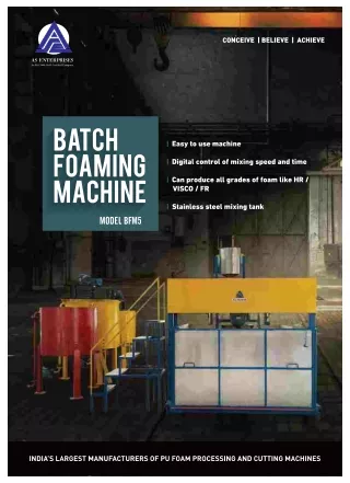 Innovation with Batch Foam Machine | A S Enterprises
