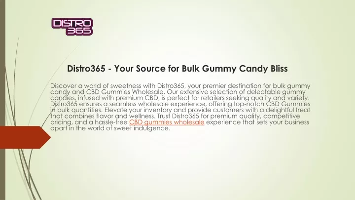 distro365 your source for bulk gummy candy bliss