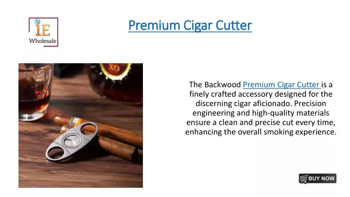 premium cigar cutter