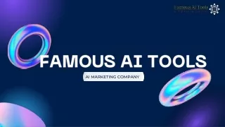 Famous AI Tools | AI Marketing Company