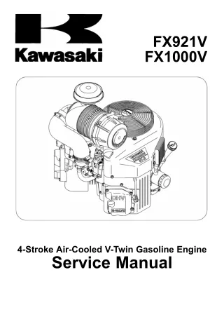 Kawasaki FX921V 4-Stroke Air-Cooled V-Twin Gasoline Engine Service Repair Manual