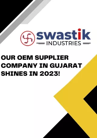 Our OEM Supplier Company in Gujarat Shines in 2023!