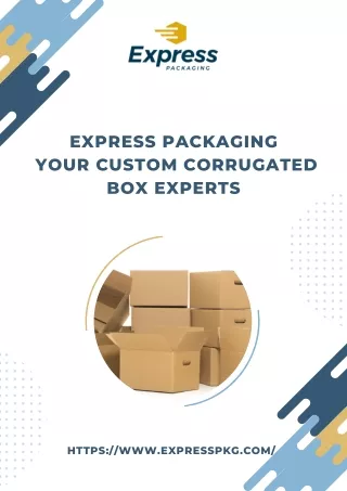 Crafting Perfection: Express Packaging's Approach to Custom-Made Shipping Boxes