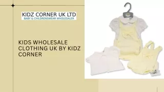 Kids Wholesale Clothing in the UK by Kidz Corner