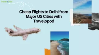 Cheap Flights to Delhi from Major US Cities with Travelopod