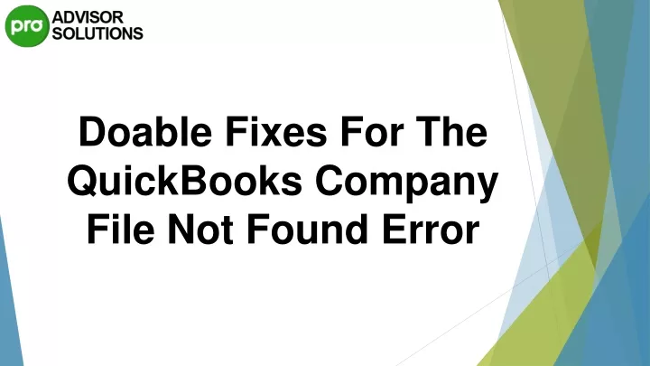 doable fixes for the quickbooks company file
