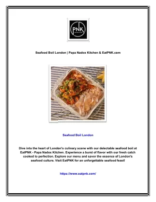 Seafood Boil London | Papa Nadox Kitchen & EatPNK.com