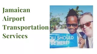 Jamaican Airport Transportation Services