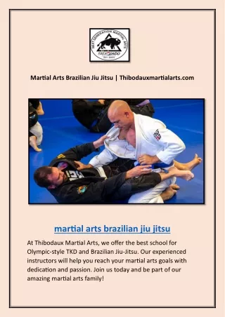 Martial Arts Brazilian Jiu Jitsu | Thibodauxmartialarts.com