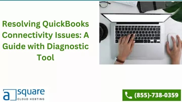 resolving quickbooks connectivity issues a guide