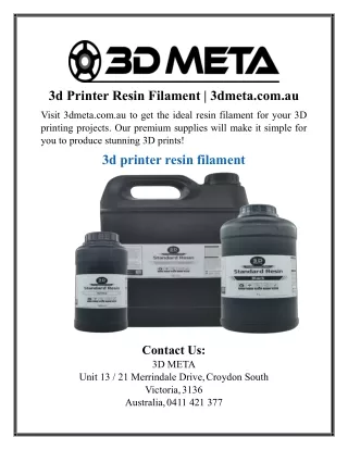 3d Printer Resin Filament | 3dmeta.com.au
