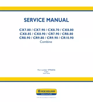 New Holland CX7.80 Combine Harvesters Service Repair Manual