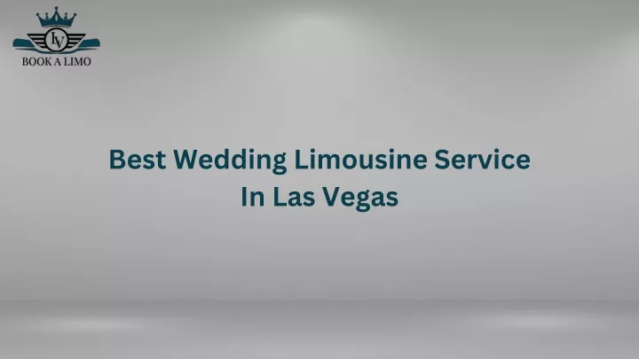 best wedding limousine service in las vegas