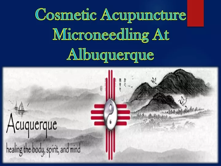 cosmetic acupuncture microneedling at albuquerque