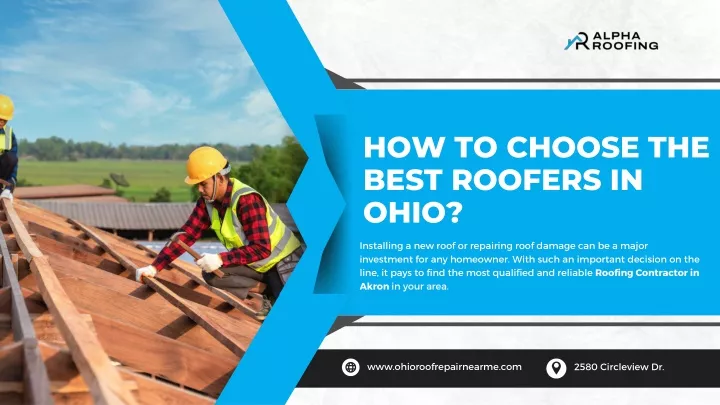 how to choose the best roofers in ohio