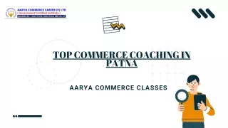 Aarya Commerce Classes: Top Commerce Coaching in Patna