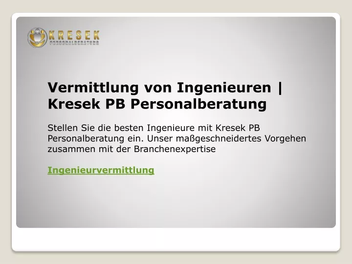 vermittlung von ingenieuren kresek