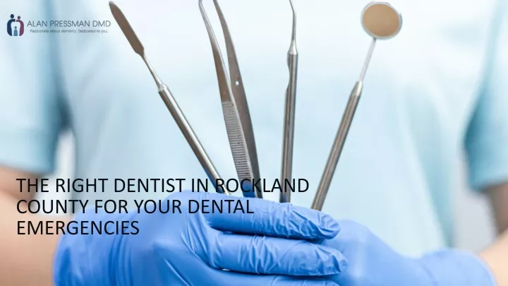 the right dentist in rockland county for your