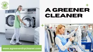 Commercial Dry Cleaners Near Me - A Greener Cleaner