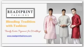 Blending Tradition with Fashion Trendy Kurta Pajamas for Weddings
