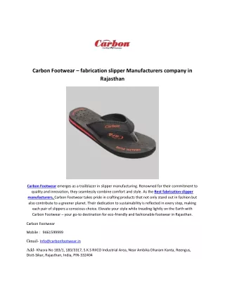 Carbon Footwear – fabrication slipper Manufacturers company in Rajasthan