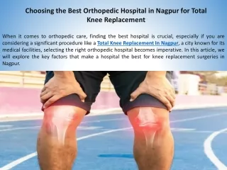 Choosing the Best Orthopedic Hospital in Nagpur for Total Knee Replacement