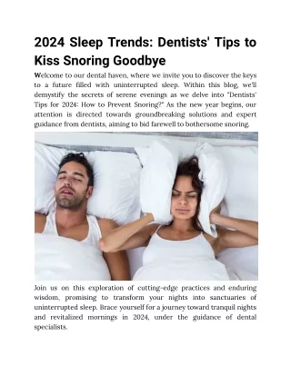 2024 Sleep Trends: Dentists' Tips to Kiss Snoring Goodbye