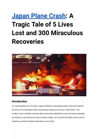 Japan Plane Crash_ A Tragic Tale of 5 Lives Lost and 300 Miraculous Recoveries