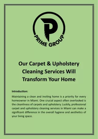 Our Carpet & Upholstery Cleaning Services Will Transform Your Home