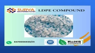 LDPE / HDPE COMPOUND