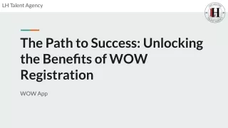 The Path to Success_ Unlocking the Benefits of WOW Registration