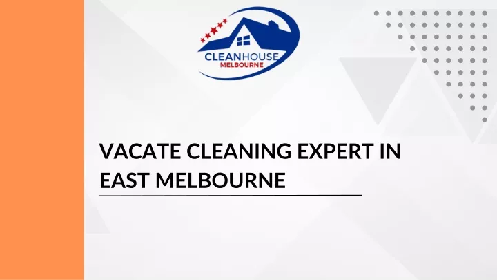 vacate cleaning expert in east melbourne