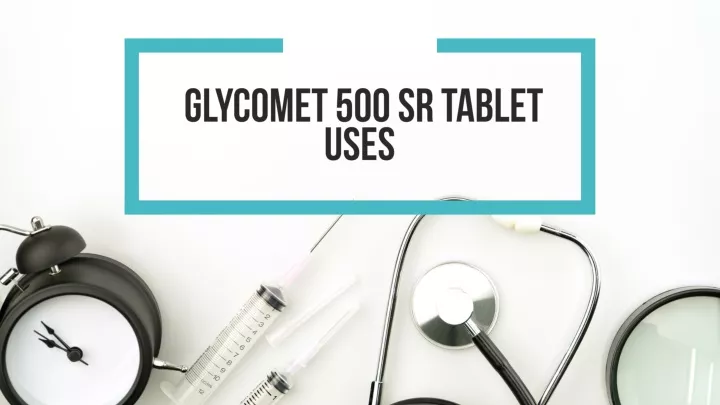 glycomet 500 sr tablet uses