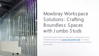 Mowbray Workspace Solutions Crafting Boundless Spaces with Jumbo Studs