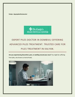 Expert Piles doctor in Dombivli offering advanced Piles treatment. Trusted care for Piles treatment in Kalyan.
