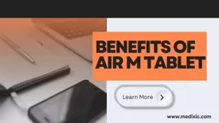 Benefits of air m tablet