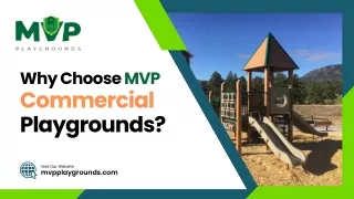 Why Choose MVP Commercial Playgrounds