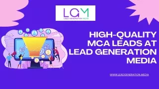 High-Quality MCA Leads At Lead Generation Media