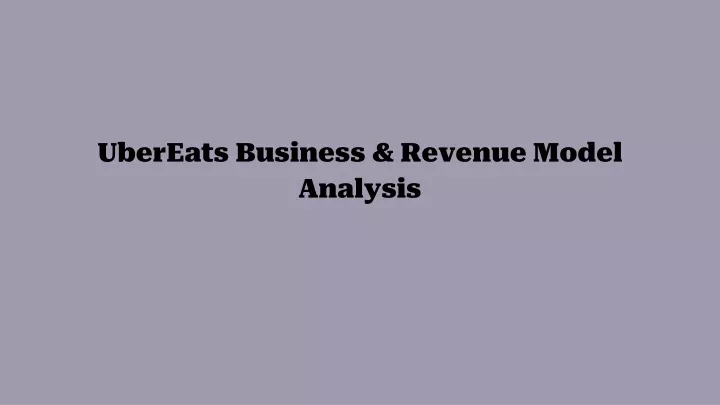 ubereats business revenue model analysis