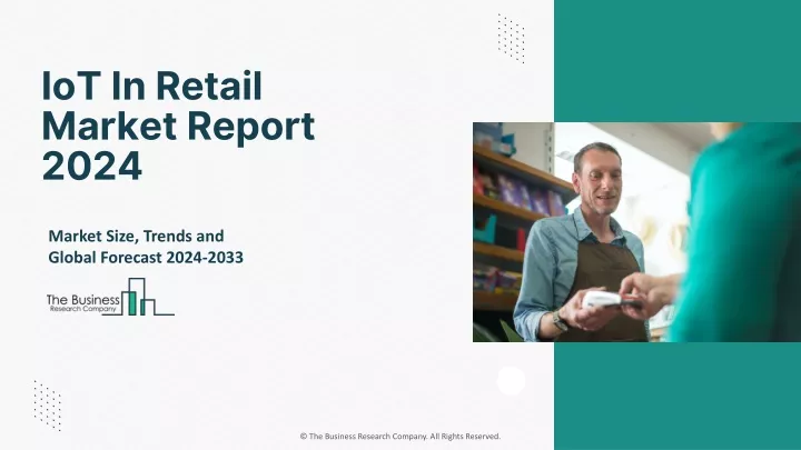 iot in retail market report 2024