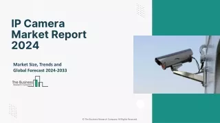ip camera market report 2024