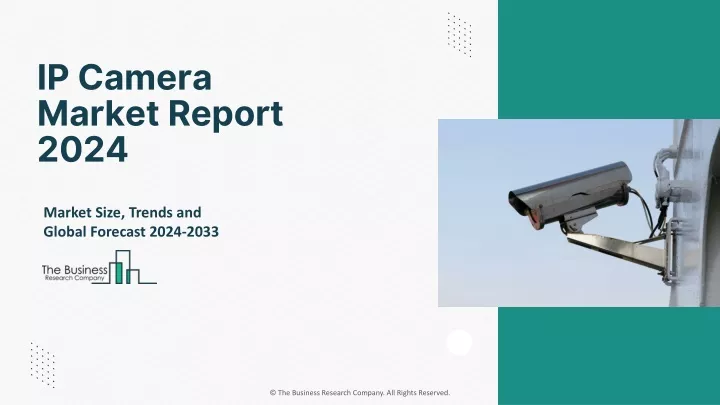ip camera market report 2024