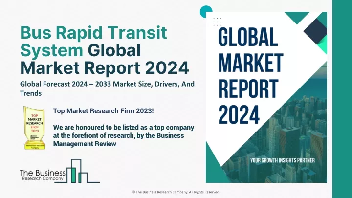 bus rapid transit system global market report 2024