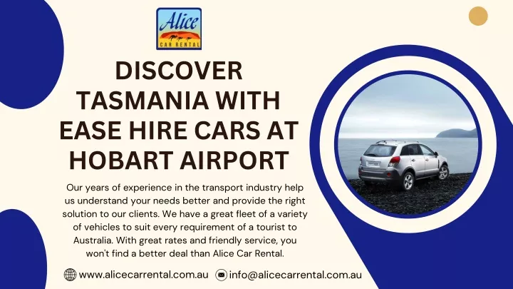 discover tasmania with ease hire cars at hobart