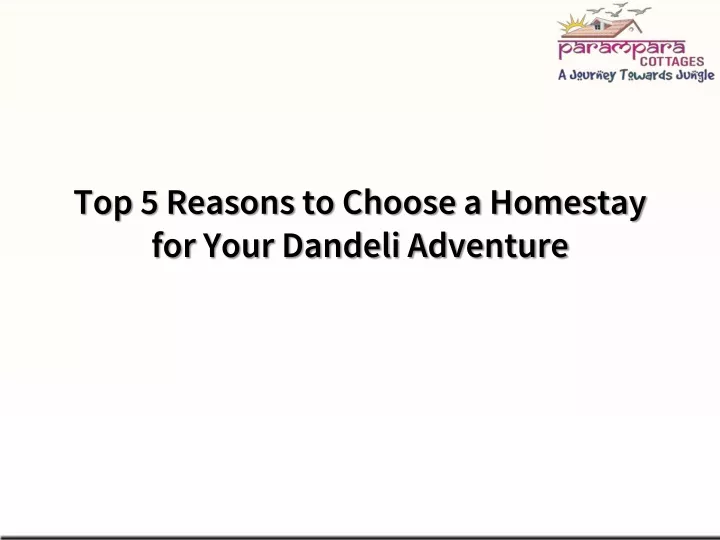 top 5 reasons to choose a homestay for your