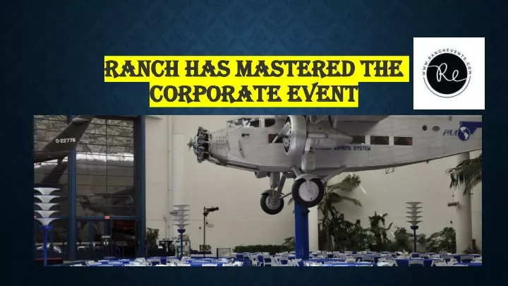 ranch has mastered the corporate event