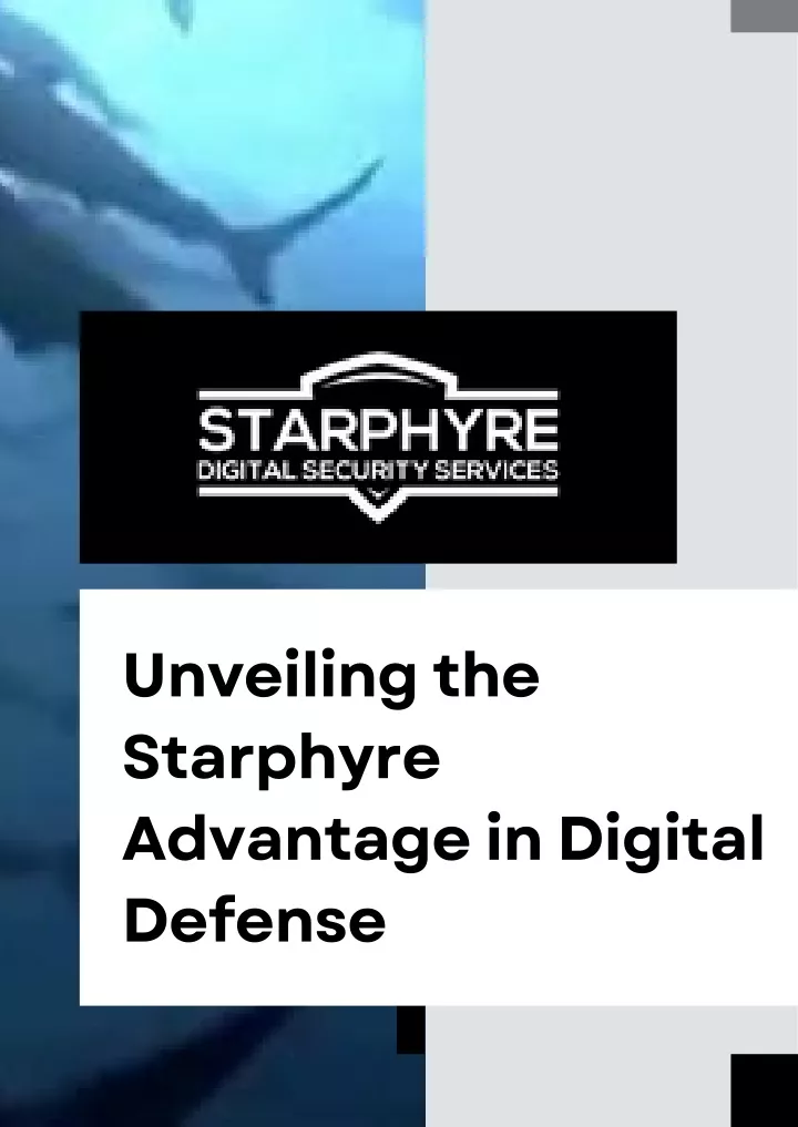 unveiling the starphyre advantage in digital