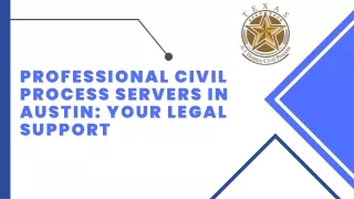 Professional Civil Process Servers in Austin Your Legal Support