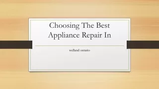 Choosing The Best Appliance Repair In Welland Ontario