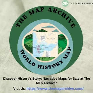 Journey Through Time: Unique Narrative Maps Available at The Map Archive"
